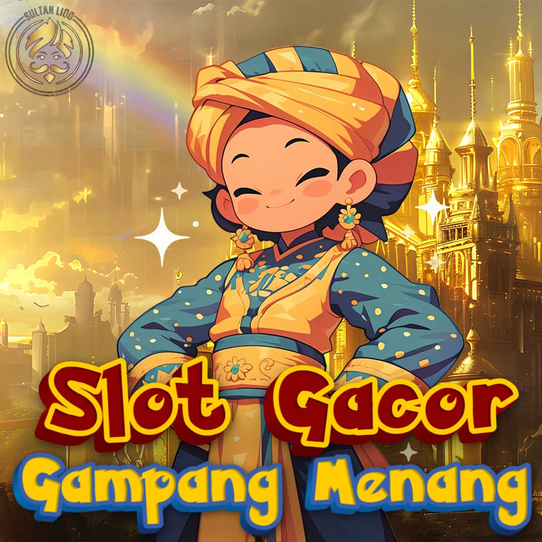 SULTANLIDO ☀️ Situs Slot Gacor Resmi Gampang Menang